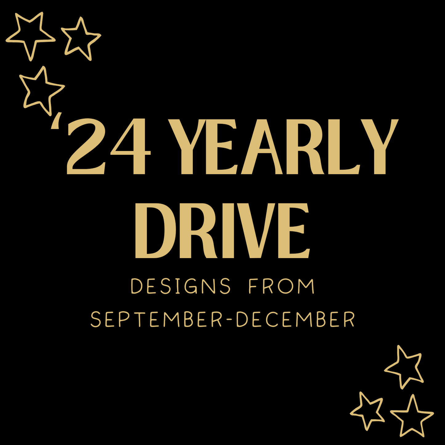 '24 Yearly Drive (September-December) - PLEASE ALLOW 48HRS FOR ACCESS