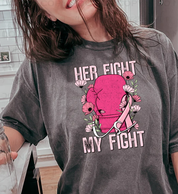 Her Fight Is My Fight